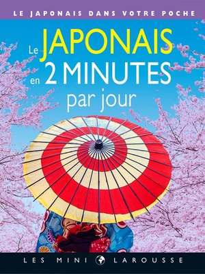 cover image of Le japonais en 2 minutes par jour
